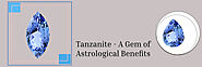 Unveiling Tanzanite Meaning, Astrological Benefits, & Healing Properties