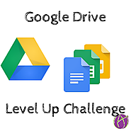 Google Drive Level Up Challenge - Teacher Tech