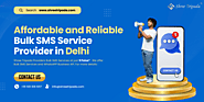 Affordable and Reliable Bulk SMS Service Provider in Delhi - Shree Tripada