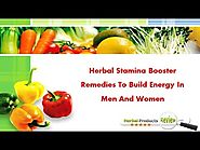 Herbal Stamina Booster Remedies To Build Energy In Men And Women