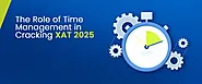 Effective Time Management Tips for XAT 2025 Preparation