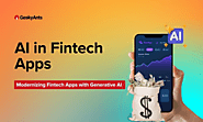 Generative AI Revolutionizing Fintech App Modernization: Insights and Innovations - GeekyAnts