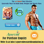 Ayurvedic Ways To Build Body Weight And Muscle Mass By AyurvedResearchFoundation.in