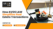 How AVOS LAW Simplifies Real Estate Transactions | by Avoslaw | Dec, 2024 | Medium