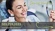 Clackamas Dentist | Fountain Valley Dental Family Dentistry