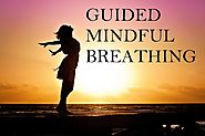 Mindful Breathing - Guided Mindfulness Meditation Practice with Meditation Music