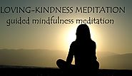 LOVING KINDNESS MEDITATION : Guided Mindfulness Meditation with Meditation Music