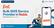 Why is Shree Tripada the Best Bulk SMS Service Provider in Noida?