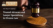 Trusted Advocate and Lawyer Specializing in Divorce Law