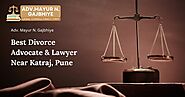 Trusted Advocate & Lawyer Handling Divorce Cases Near Katraj, Pune