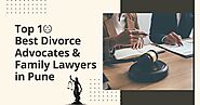 Top 10 Best Divorce Advocates & Family Lawyers in Pune