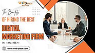 The Benefits of Hiring The Best Digital Marketing Firm in Mumbai