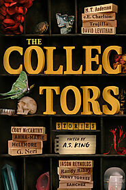 The Collectors by A.S. King | Goodreads