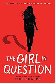 The Girl in Question by Tess Sharpe | Goodreads