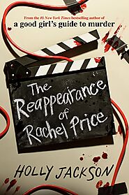 The Reappearance of Rachel Price by Holly Jackson | Goodreads