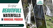 Top 10 Most Beautiful Waterfalls in Himachal Pradesh