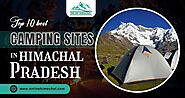 Top 10 Best Camping Sites in Himachal Pradesh (2025-26 List)