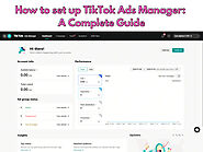 How to set up TikTok Ads Manager: A Complete Guide