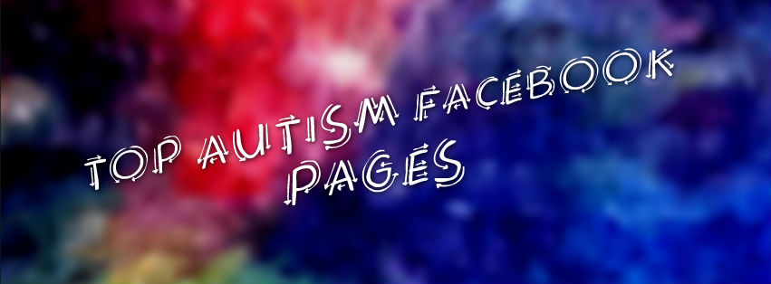 Headline for Top Autism Facebook Pages