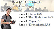 The Ultimate List of Best IAS Coaching in Chandigarh