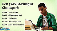 Best IAS Coaching Institutes in Chandigarh for Aspiring Civil Servants