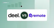 Deel vs Remote Comparison: In-Depth Assessment Guide