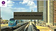 ISO Certification in Pakistan: Enhancing Business Credibility and Growth