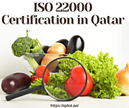 Get ISO 22000 Certification in Qatar | ISO 22000 Consultants in Qatar