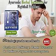 Ayurvedic Herbal Treatment For Nightfall Problem In Males
