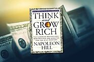 5 Steps to Reach True Riches with Think and Grow Rich - Life is Positive