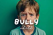 10 Warning Signs Your Child Is A Bully - Life is Positive