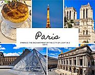 Paris Itinerary: Embrace the Enchantment of the City of Light in 3 Days - Roaming Atlas