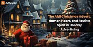 Discover the Magic of Aldi Christmas Advert - AdSpyder