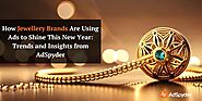 Sparkle This Season with New Year Jewellery Ads - AdSpyder