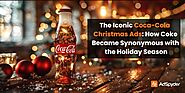 Explore Iconic Coca-Cola Christmas Ads - AdSpyder