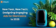 Boost Your Sales with New Years Electronics Ads - AdSpyder