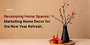 Elevate Your Space with New Year Home Decor Ads - AdSpyder