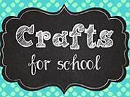 Crafts for School