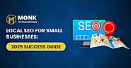 Secret Of Local SEO for Small Businesses | Monk Outsourcing