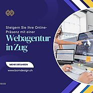 Steigern Sie Ihre Online-Präsenz mit einer Webagentur in Zug!