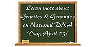 Celebrate National DNA Day - cdc