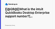 [[@QB@]]What is the intuit QuickBooks Desktop Enterprise support number?[[@#$upport@live]] | Feature request | Raindr...