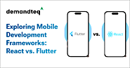 Exploring Mobile Development Frameworks: React Native vs. Flutter