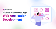 Web Application Development in 2025 - A Detailed Guide