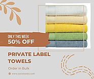 Private Label Towels: Custom & Wholesale