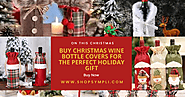 Buy Christmas Wine Bottle Covers for the Perfect Holiday Gift