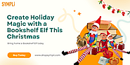 Create Holiday Magic with a Bookshelf Elf This Christmas