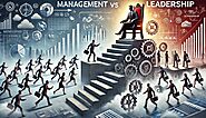 Leadership vs. Management: What’s the Difference? Get Management Assignment Help - Tutor Intellect