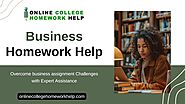 Your Go-To Source for Business Homework, Assignment, and Tutoring Help | PPT