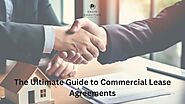 The Ultimate Guide to Commercial Lease Agreements